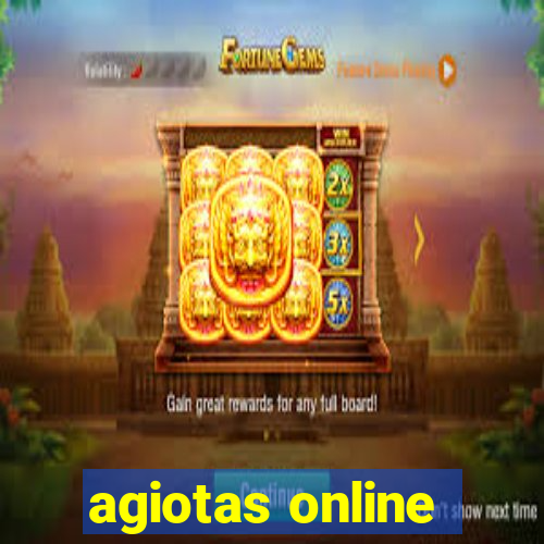 agiotas online